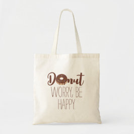 Brun text Chocolate Donut Worry BE Lycklig Tygkasse