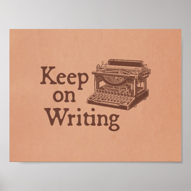 Brun Vintage Typewriter-Behålla vid skrivning Poster (Framsidan)