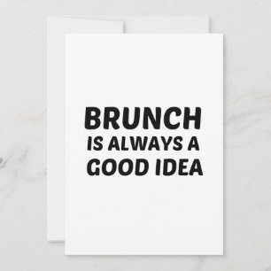 BRUNCH ÄR ALLTID EN AGOOD-IDÉ INBJUDNINGAR