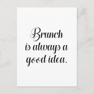 Brunch är alltid en Bra idé Vykort