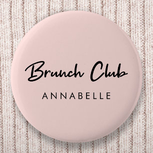 Brunch Klubb Rosa Namn Modern handskriven skrift Knapp