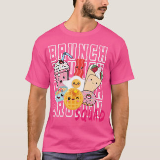 Brunch Squad T Shirt