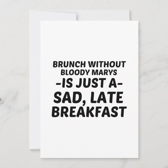 BRUNCH UTAN BLOODY MARYS LEDSEN LATE BREAKFAST INBJUDNINGAR (Framsida)