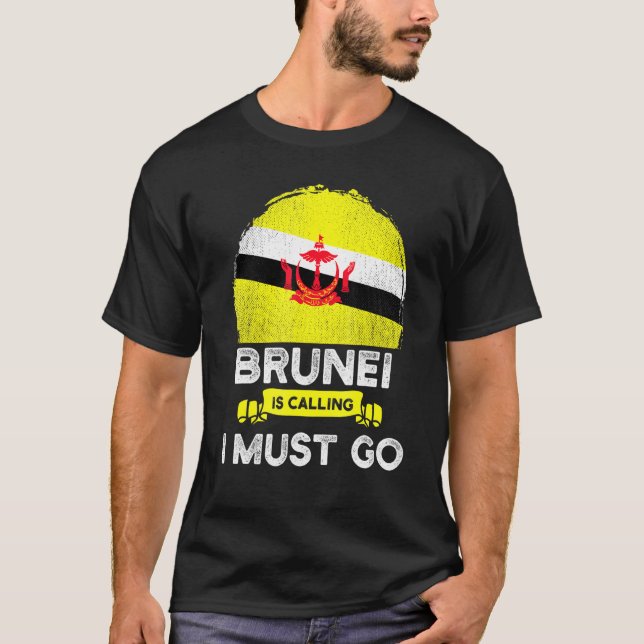 Brunei säger att jag måste åka till Bruneian Herit T Shirt (Framsida)