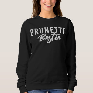 Brunette Bestie 02 BFF Best Friends Sisters Matchi T Shirt