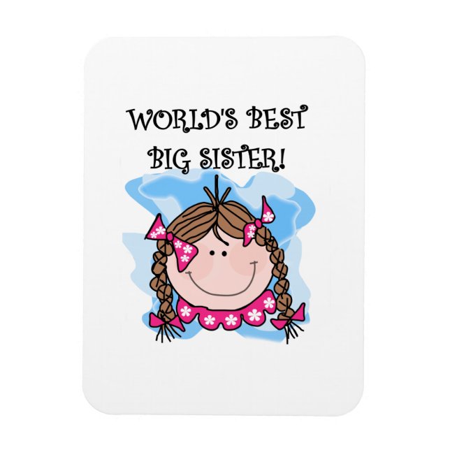 Brunette World's Best Big Sister Gifts Magnet (Vertikal)