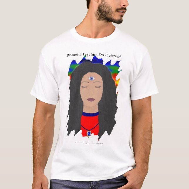 Brunetten Psychics gör det som är bättre! Tee (Framsida)