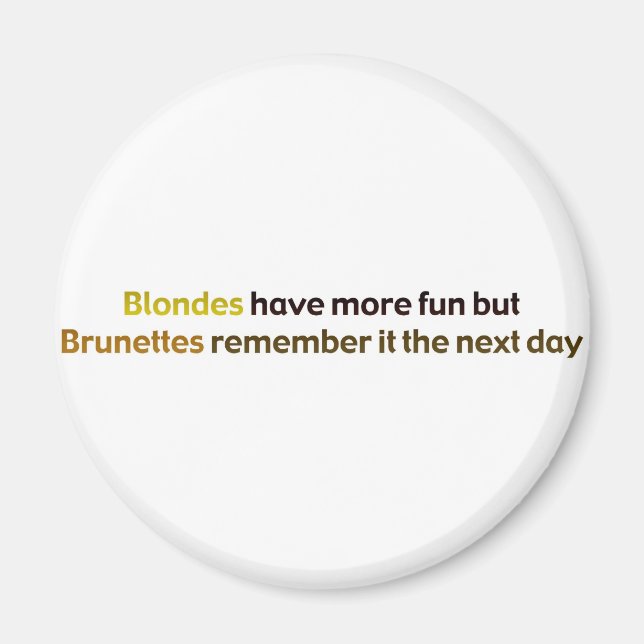 Brunettes&BlondesBumperStik Magnet (Framsidan)