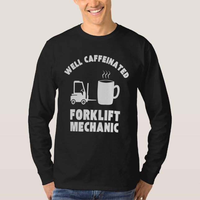 Brunkoffeinerad Funny Forklift Mechanic T Shirt (Framsida)