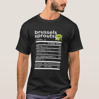 Brussels Sprouts Nutrition Gift Funny Thanksgiving T Shirt