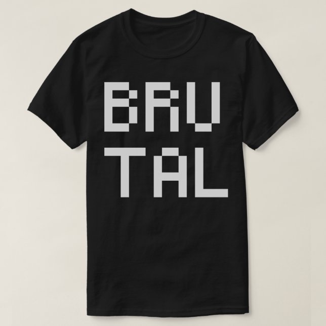Brutal 2 t shirt (Design framsida)