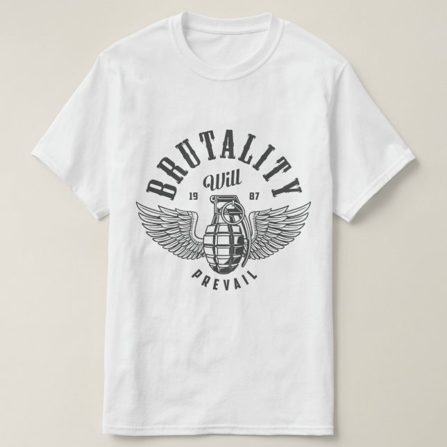 BRUTALITETEN KOMMER ATT FÖRBÄTTRA T SHIRT (Design framsida)