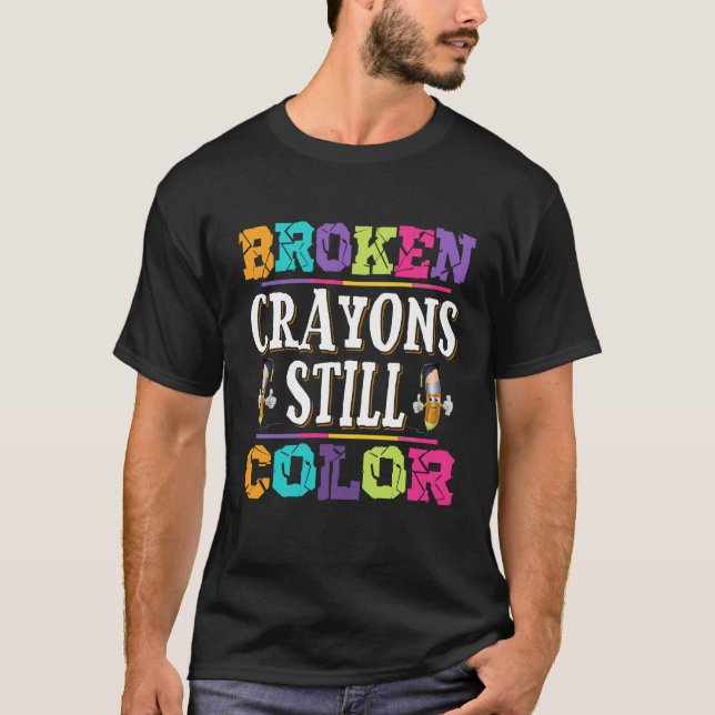 Bruten kritor fortfarande färg, brutet liv t shirt (Framsida)