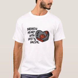 Brutet hjärta med säkerhetsventil t shirt