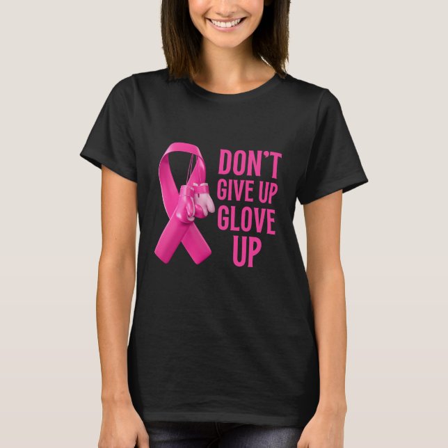 Bry dig inte om ge och bocka upp cancermedvetandet t shirt (Framsida)