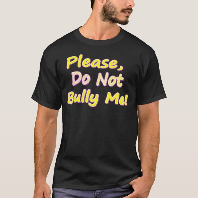 "Bry inte mig", sladddesign. Köp nu T Shirt (Framsida)