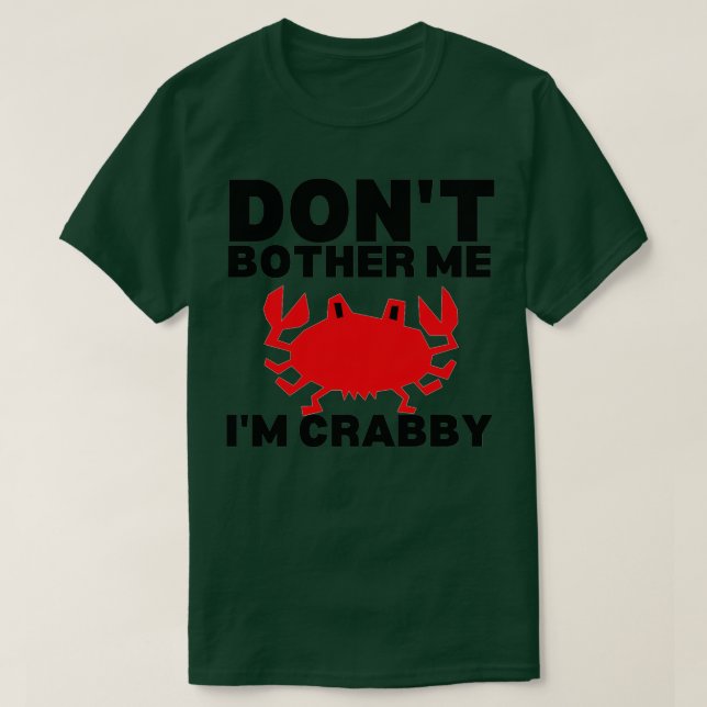Bry mig inte om Ix27m Crabby 6 T Shirt (Design framsida)