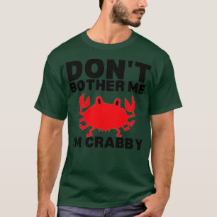 Bry mig inte om Ix27m Crabby 6 T Shirt