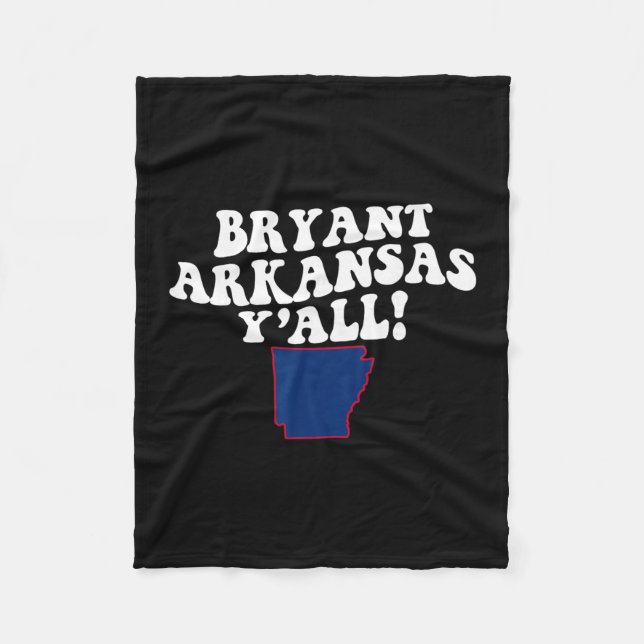 Bryant Arkansas Y'all Ar Southern Accent Vacation  Fleecefilt (Framsidan)