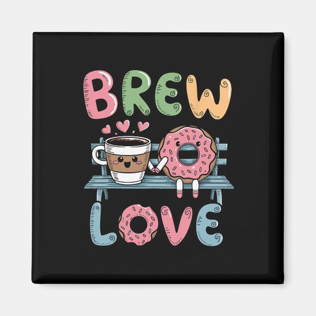 Brygg Kärlek Sippra Hjärtvärmande Kaffe Munk Valen Magnet (Framsidan)