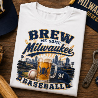 Brygg mig lite Milwaukee Basebollfantast T Shirt