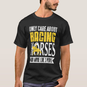 Bryr Mig Endast Om Travhästar & Kanske Gillar 3 Mä T Shirt