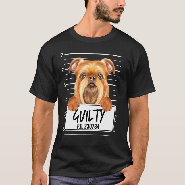 Brysselsträvhår Mugshot Skyldig Hund T Shirt (Framsida)