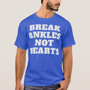 Bryt ankles inte hörn 2 t shirt