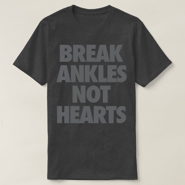 Bryt ankles inte hörn t shirt (Design framsida)