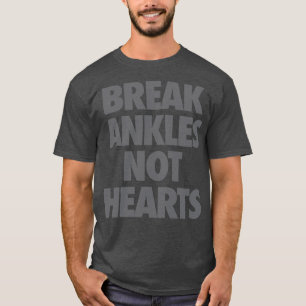 Bryt ankles inte hörn t shirt