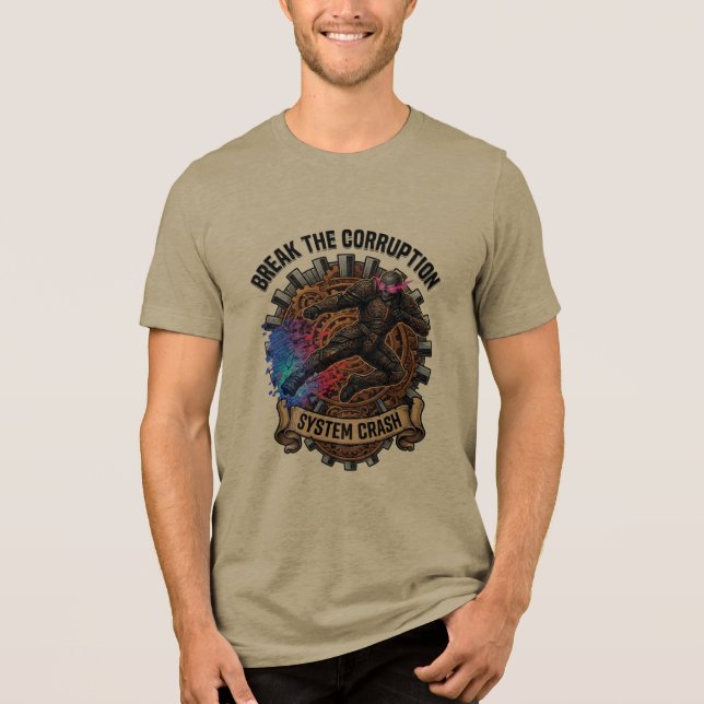 Bryt det korrupta systemet kraschar t shirt (Framsida)