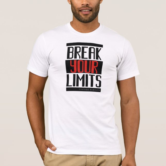 Bryt ditt begränsar tee shirt (Framsida)