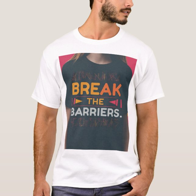 Bryt hindren t shirt (Framsida)