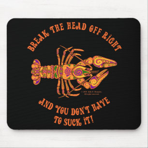 Bryt huvudet Kräftor Mousepad Musmatta