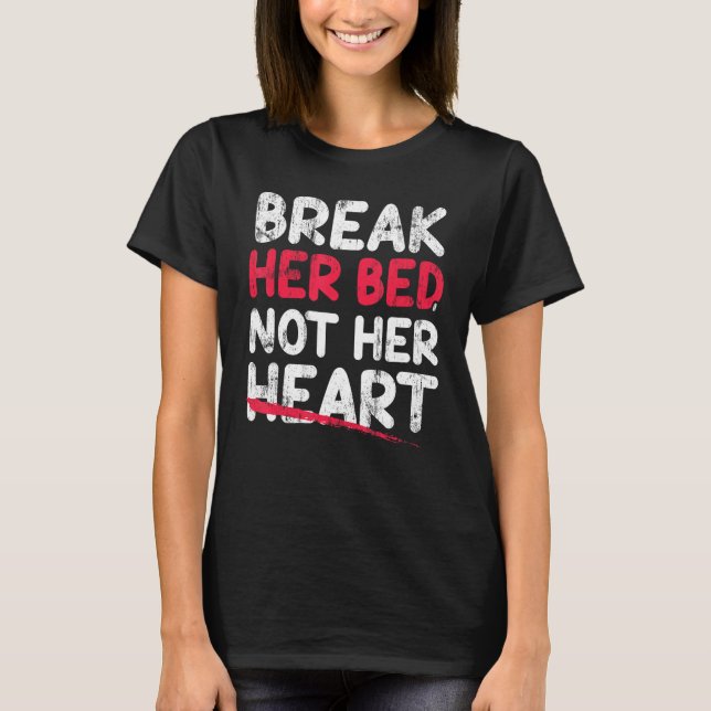 Bryt inte hennes hjärta t shirt (Framsida)