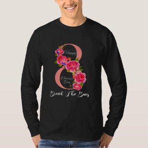 Bryt kvinnodagen i Bias Internationell 2022 T Shirt