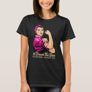 Bryt kvinnodagen i Bias Internationell 2022 T Shirt