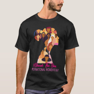 Bryt kvinnodagen i Bias Internationell den 8 mars T Shirt