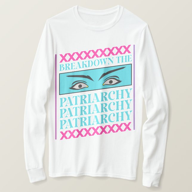 Bryt ner patriarkatet t shirt (Design framsida)