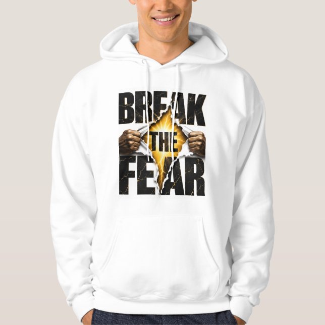 Bryt Rädsla T-Shirt Hoodie (Framsida)