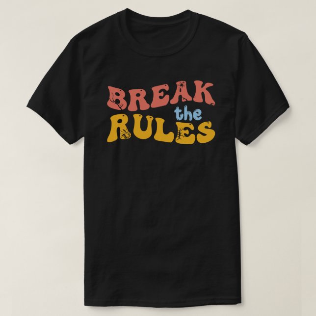 Bryt Regler - Fet typografi T Shirt (Design framsida)