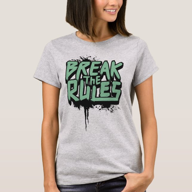 Bryt regler t shirt (Framsida)