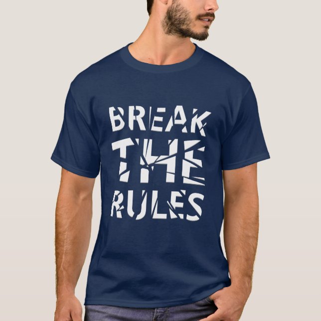 Bryt reglerskjortan t-shirt (Framsida)