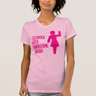 Bryt stereotypen tee