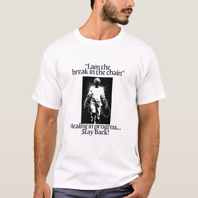 Bryta cykler. Visa din styrka T Shirt (Framsida)