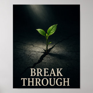 Bryta igenom motivationsfröplantans tillväxt poster
