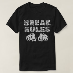 Bryta Regler Nävar T Shirt