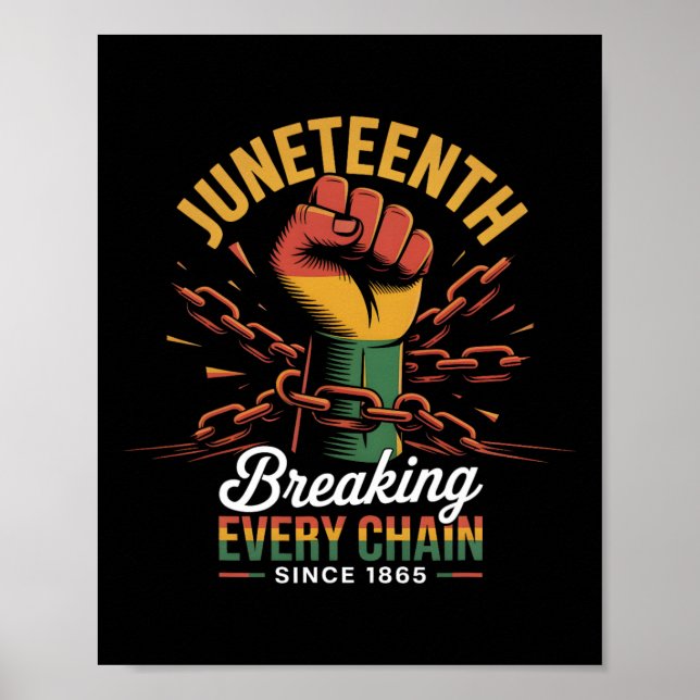 Bryta varje kedja sedan 1865 Juneteenth-kvinnor M Poster (Framsidan)