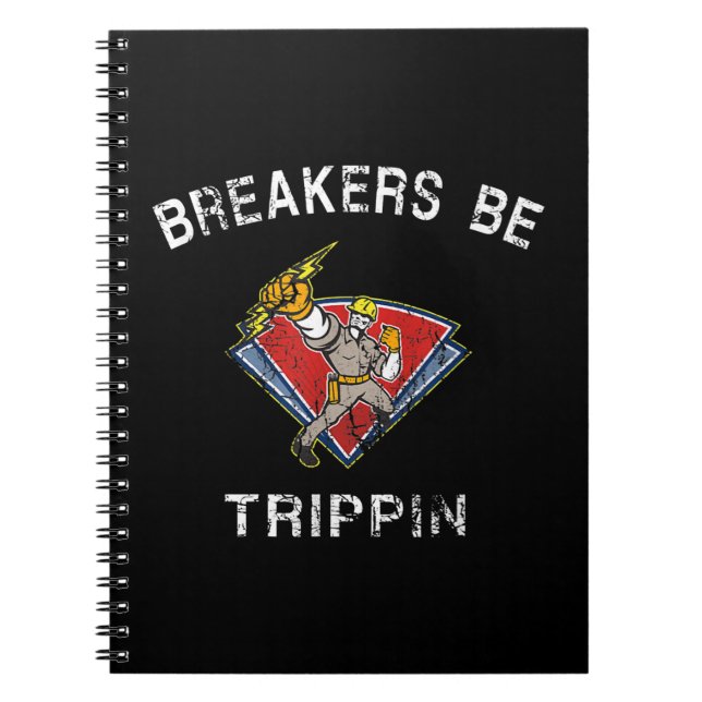 Brytare ska vara Trippin Electrician Hvac Humor Anteckningsbok (Framsidan)