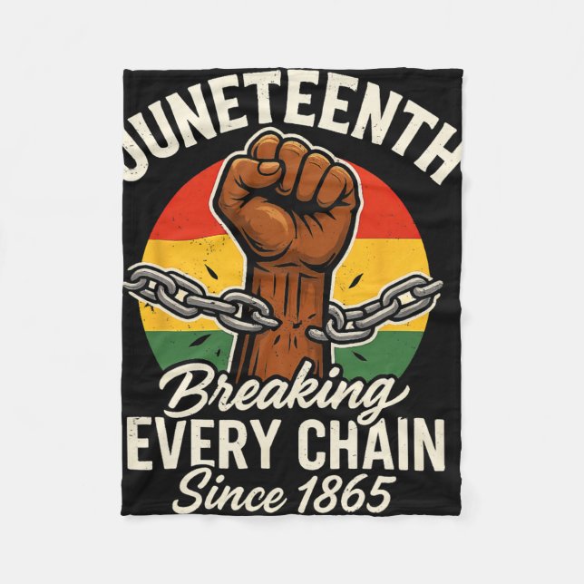 Bryter varje kedja sedan 1865 Juneteenth afrikansk Fleecefilt (Framsidan)